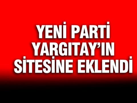 Yeni parti onay aldi yargitayin sitesinde yayimlandi 4pzq9dWZ